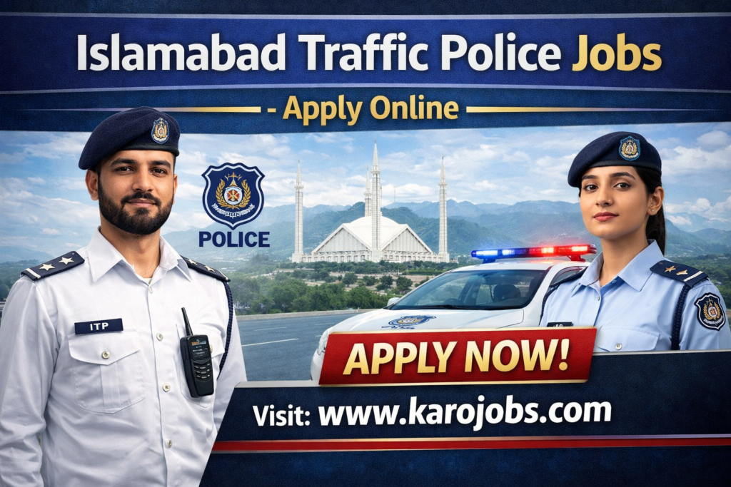 Islamabad Traffic Police Jobs 2026 – New Advertisement | 500+ Vacancies for Male & Female (Apply Online)