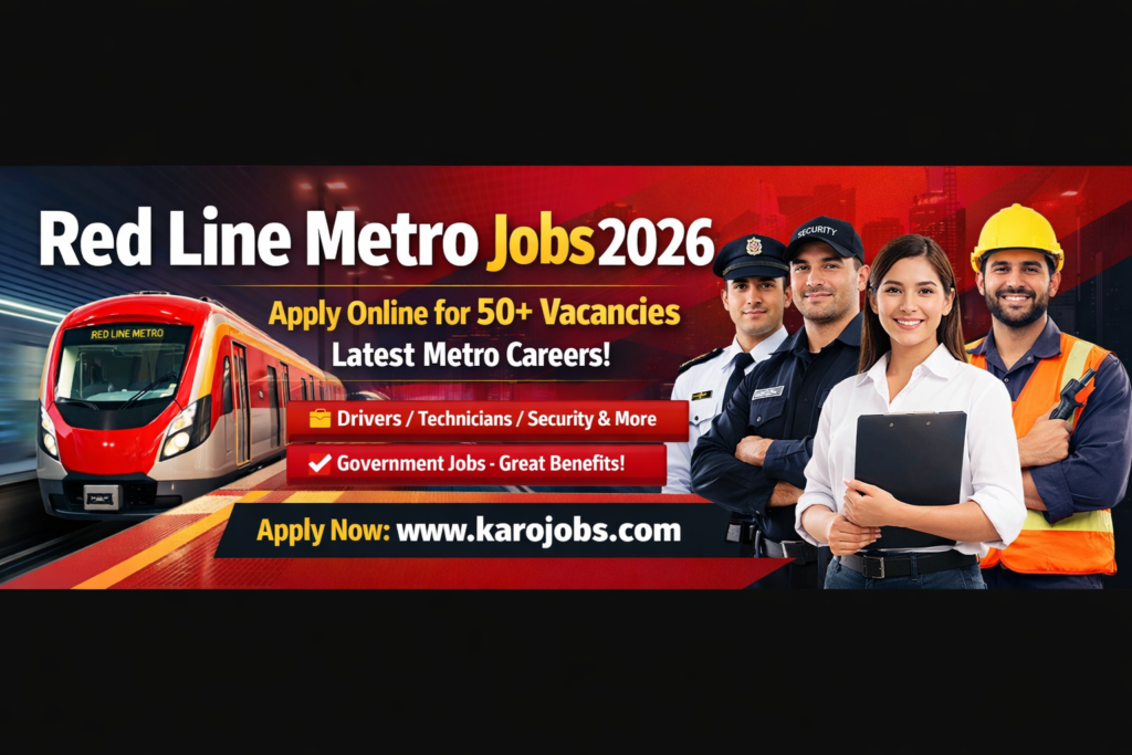 Red Line Metro Jobs 2026 – Apply Online for 50+ Vacancies | Latest Metro Careers