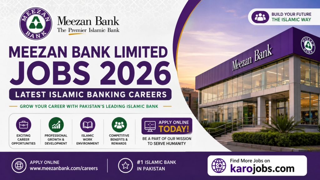 Meezan Bank Limited Jobs 2026 – Latest Islamic Banking Careers Apply Online