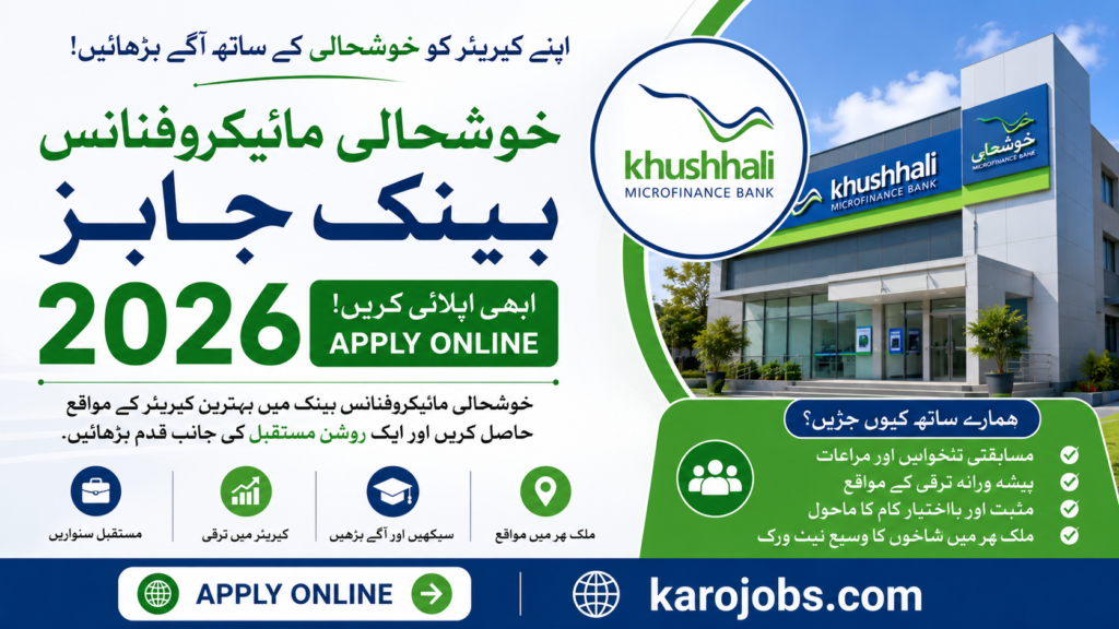 Khushhali Microfinance Bank Jobs 2026 Apply Online – Latest Career Opportunities