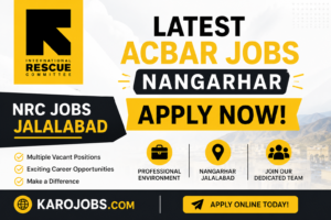Latest Acbar Jobs Nangarhar Apply Now - NRC Jobs Jalalabad